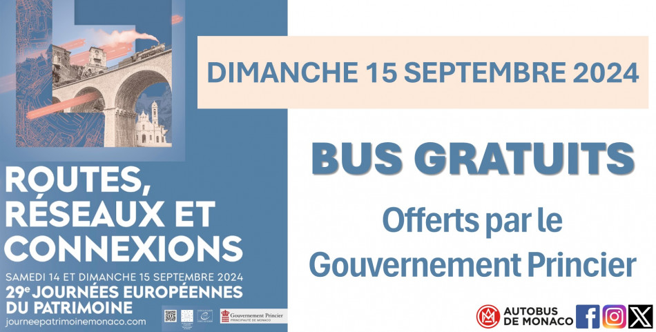 DIMANCHE 15 SEPTEMBRE 2024 - BUS GRATUIT - JOURNEES PATRIMOINE A MONACO